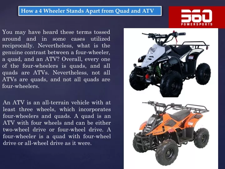 how a 4 wheeler stands apart from quad and atv