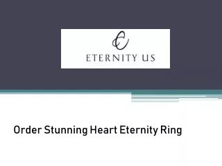 Order Stunning Heart Eternity Ring - www.eternityus.com