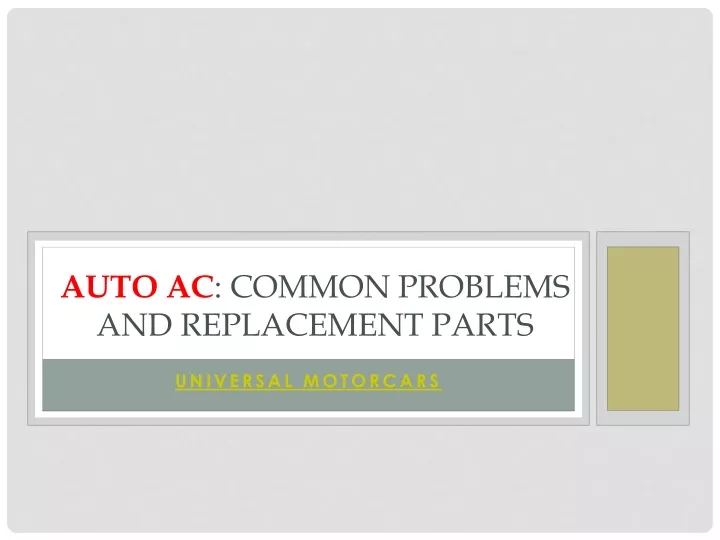 auto ac common problems and replacement parts