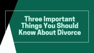 Three Important Things You Should Know About Divorce - Joseph Corey