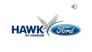 Reliable New And Used Ford Dealer Near You - Hawk Ford of St Charles