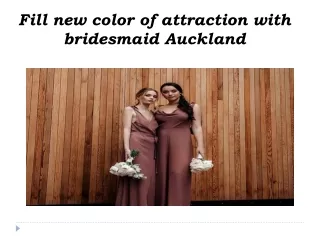 fill new color of attraction with bridesmaid