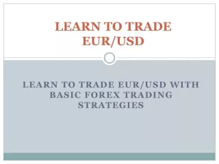 Learn How to Trade EUR/USD - Platinum Trading Academy