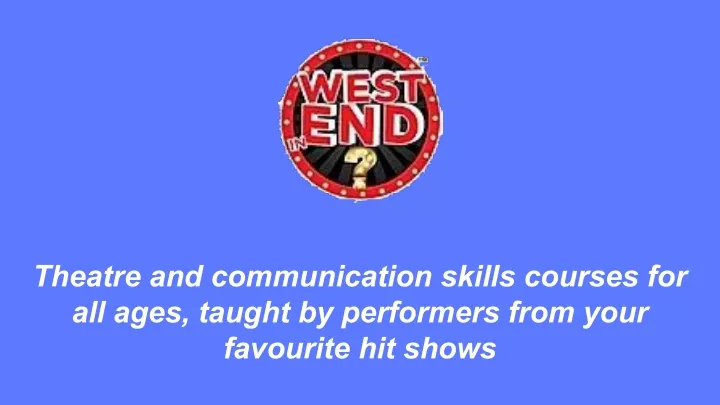 theatre and communication skills courses