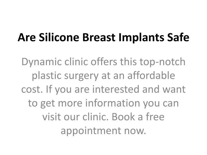 are silicone breast implants safe