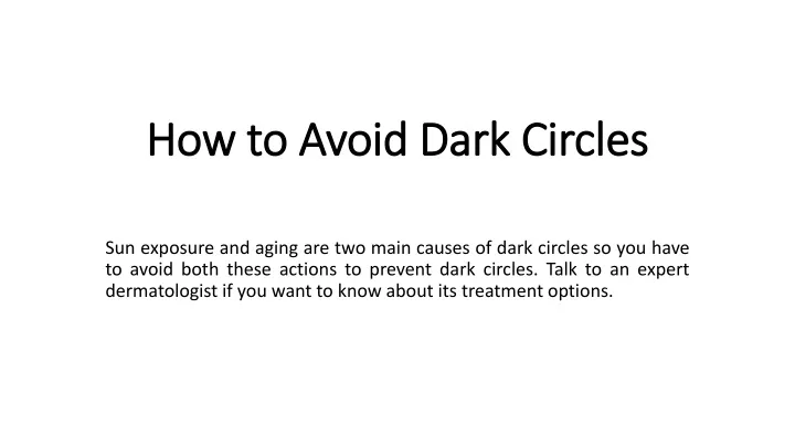 how to avoid dark circles