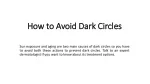 How to Avoid Dark Circles - slide 1