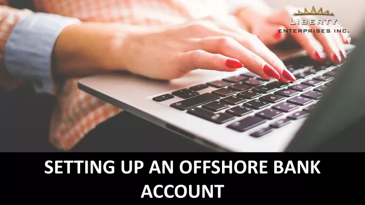 setting up an offshore bank account