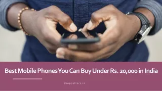 Best Mobile Phones You Can Buy Under Rs.20,000 in 2020