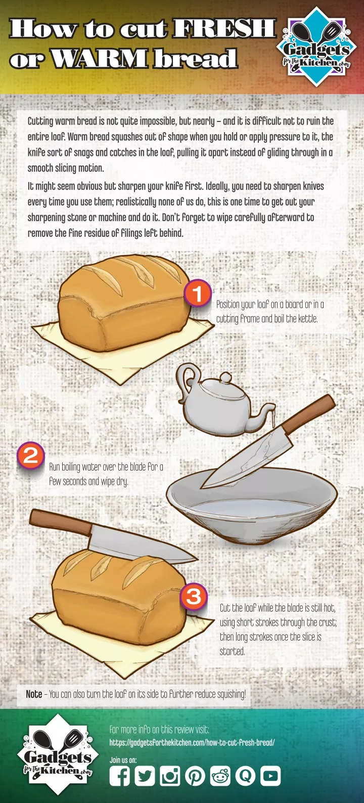 how to cut fresh or warm bread or warm bread