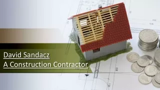 David Sandacz A Construction Contractor