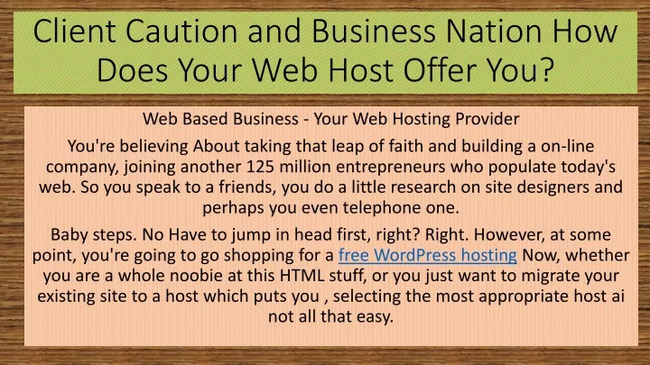 client caution and business nation how does your web host offer you