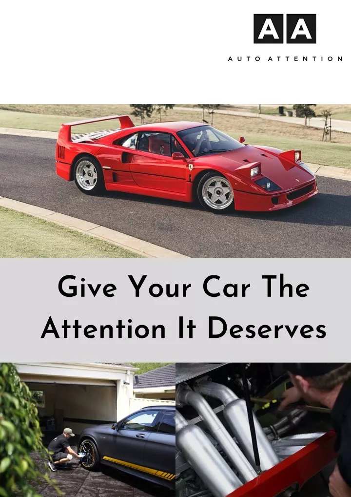 give your car the attention it deserves