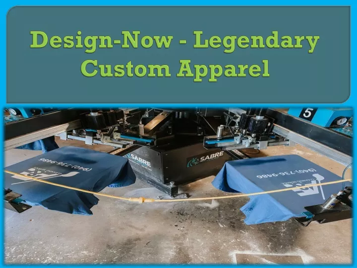 design now legendary custom apparel