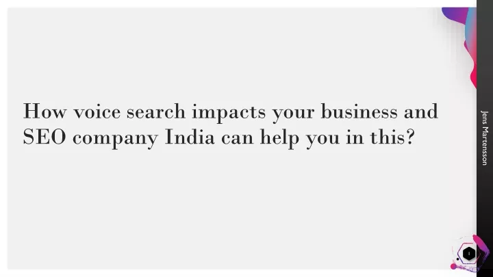 how voice search impacts your business and seo company india can help you in this