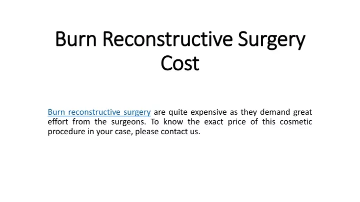 burn reconstructive surgery cost