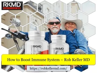 How to Boost Immune System – Rob Keller MD
