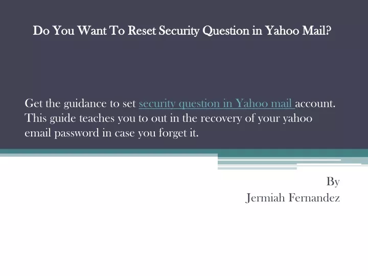 do you want to reset security question in yahoo mail