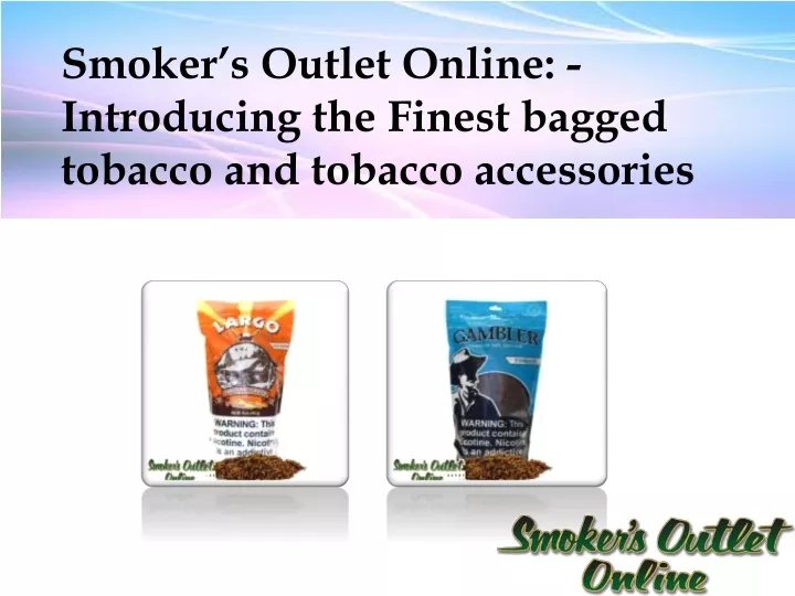smoker s outlet online introducing the finest
