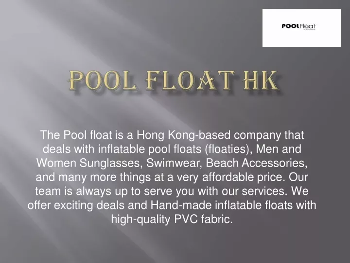 the pool float is a hong kong based company that