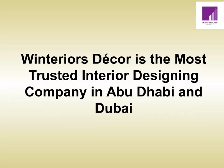 winteriors d cor is the most trusted interior