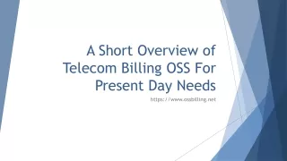 a short overview of telecom billing oss for present day needs