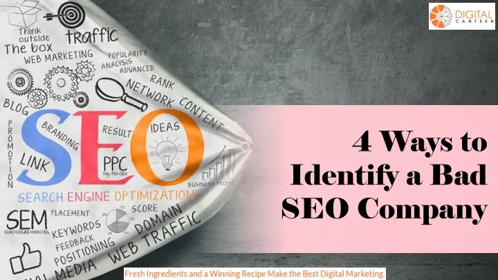 4 ways to identify a bad seo company