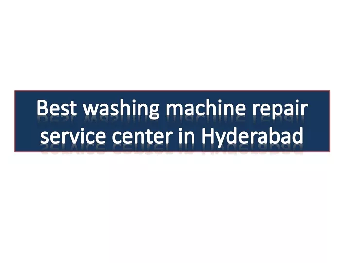 best washing machine repair service center in hyderabad