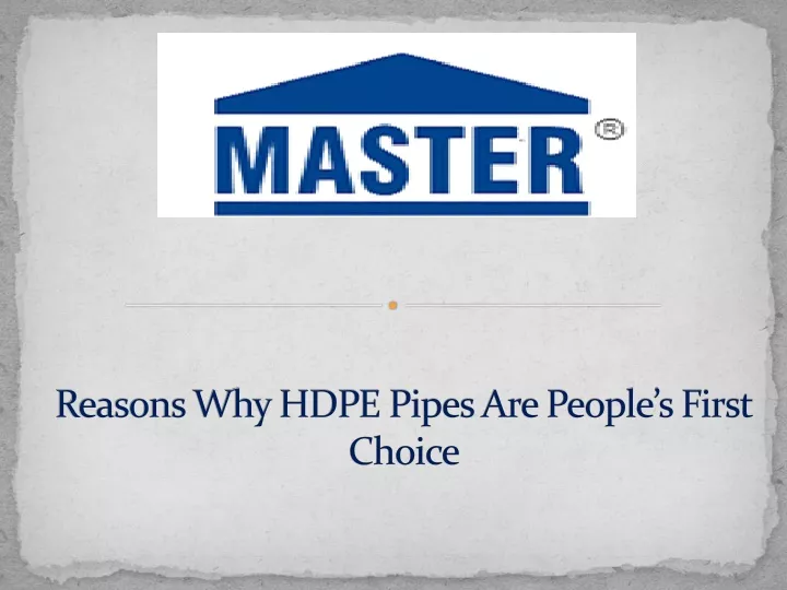 reasons why hdpe pipes are people s first choice