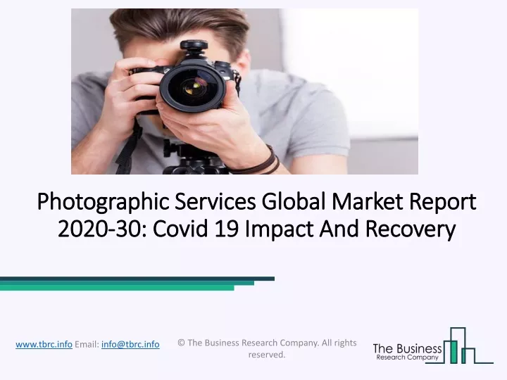 photographic services global market report 2020 30 covid 19 impact and recovery