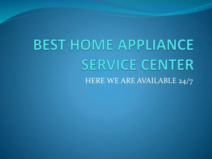 best home appliance service center