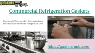 Commercial Refrigeration Gaskets