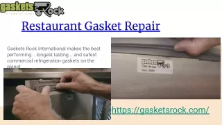 Restaurant Gasket Repair