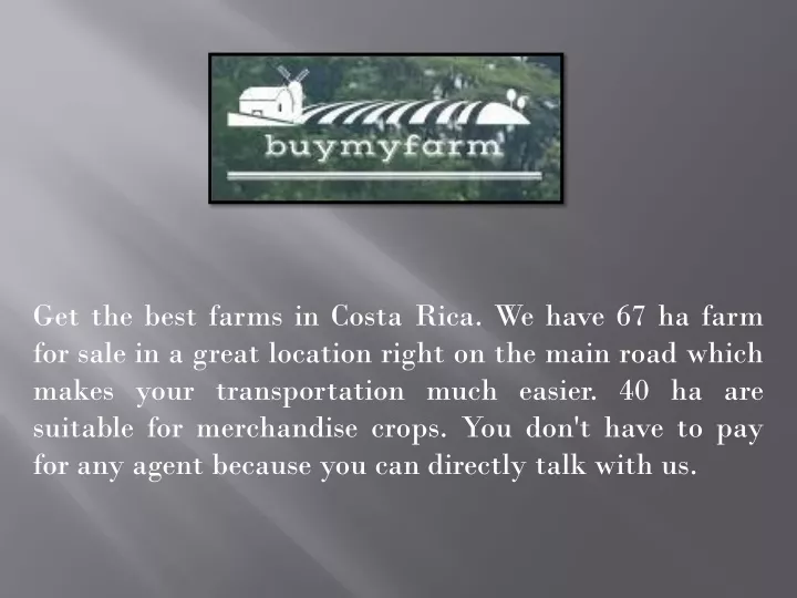 get the best farms in costa rica we have