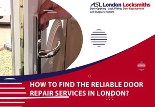 How to find the Reliable Door Repair Services in London?