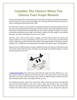 consider the choices when you choose your scope