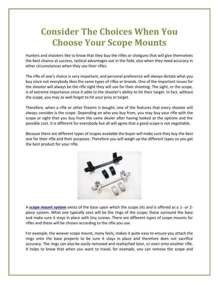 consider the choices when you choose your scope