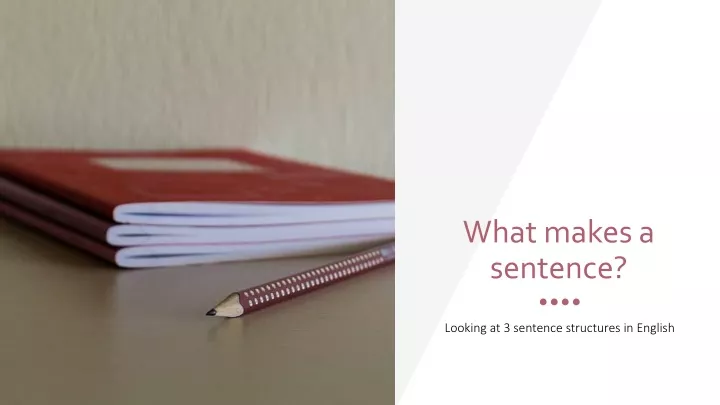what makes a sentence