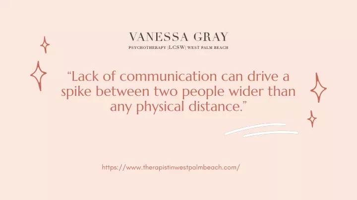 lack of communication can drive a spike between