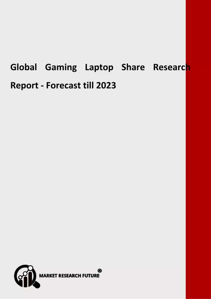 global gaming laptop share research report