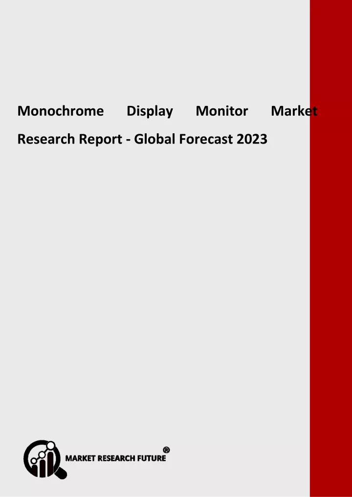 monochrome display monitor market research report
