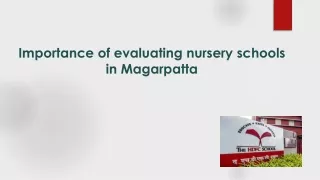 Importance of evaluating nursery schools in Magarpatta