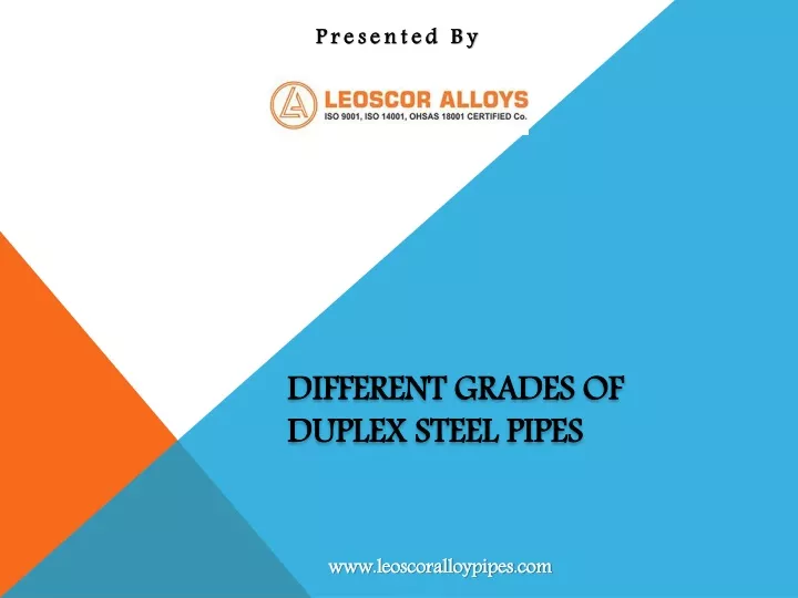 different grades of duplex steel pipes