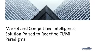 Market and Competitive Intelligence Solution Poised to Redefine CI/MI Paradigms