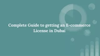 Complete Guide to getting an E-commerce License in Dubai