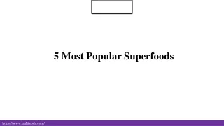 5 most popular superfoods