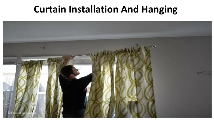 curtain installation and hanging