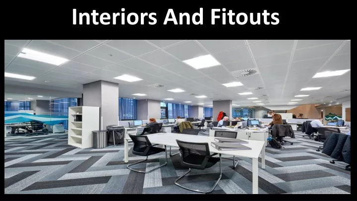 interiors and fitouts