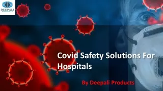 Covid Safety Solutions for Hospitals