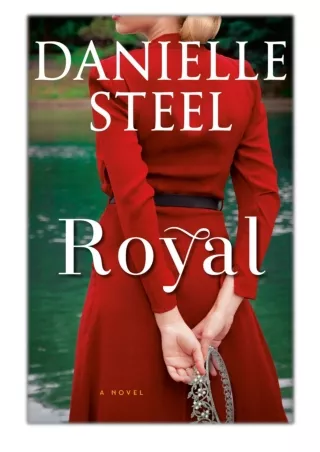 [PDF] Free Download Royal By Danielle Steel